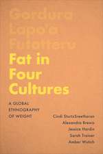 Fat in Four Cultures