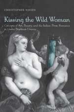 Kissing the Wild Woman