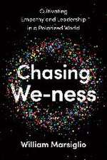 Chasing We-Ness