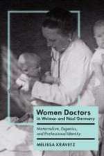 Women Doctors in Weimar and Nazi Germany