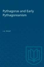 Pythagoras and Early Pythagoreanism