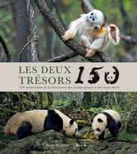 Les Deux Trésors 150: 150e Anniversaire de la Découverte Des Pandas Géants Et Des Singes Dorés