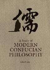 A Study of Modern Confucian Philosophy