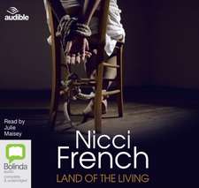 French, N: Land of the Living