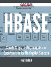 Hbase - Simple Steps to Win, Insights and Opportunities for Maxing Out Success