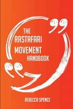 The Rastafari movement Handbook - Everything You Need To Know About Rastafari movement