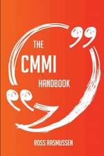 The CMMI Handbook - Everything You Need To Know About CMMI