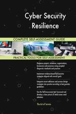 Cyber Security Resilience Complete Self-Assessment Guide