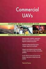 Commercial UAVs Complete Self-Assessment Guide