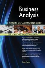 Business Analysis Complete Self-Assessment Guide