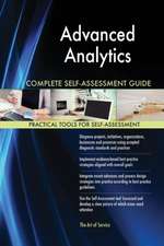 Advanced Analytics Complete Self-Assessment Guide