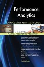 Performance Analytics Complete Self-Assessment Guide