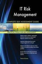 IT Risk Management Complete Self-Assessment Guide