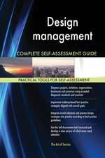 Design management Complete Self-Assessment Guide