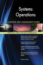 Systems Operations Complete Self-Assessment Guide