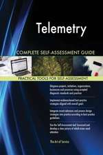 Telemetry Complete Self-Assessment Guide