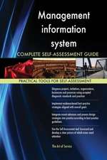 Management information system Complete Self-Assessment Guide