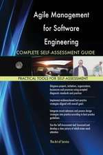 Agile Management for Software Engineering Complete Self-Assessment Guide