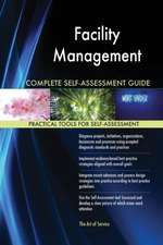 Facility Management Complete Self-Assessment Guide