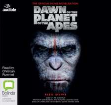 Irvine, A: Dawn of the Planet of the Apes