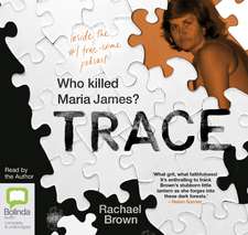 Brown, R: Trace