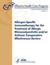 Allergen-Specific Immunotherapy for the Treatment of Allergic Rhinoconjunctivitis And/Or Asthma