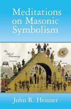 Meditations on Masonic Symbolism