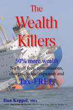 The Wealth Killers