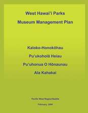 West Hawai'i Parks Museum Management Plan