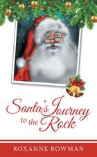 Santa's Journey to the Rock