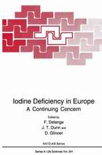 Iodine Deficiency in Europe: A Continuing Concern