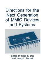 Directions for the Next Generation of MMIC Devices and Systems