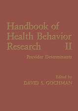 Handbook of Health Behavior Research II: Provider Determinants