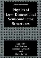 Physics of Low-Dimensional Semiconductor Structures