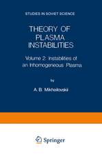 Theory of Plasma Instabilities: Volume 2: Instabilities of an Inhomogeneous Plasma