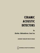 Ceramic Acoustic Detectors / Keramicheskie Priemniki Zvuka / Керамические Приемники Звука