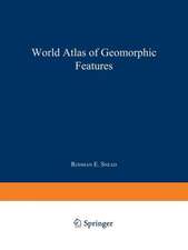 World Atlas of Geomorphic Features