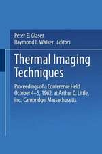 Thermal Imaging Techniques: Proceedings of a Conference Held October 4–5, 1962 at Arthur D. Little, Inc., Cambridge, Massachusetts