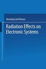 Radiation Effects on Electronic Systems