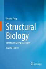 Structural Biology: Practical NMR Applications