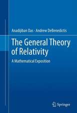 The General Theory of Relativity: A Mathematical Exposition