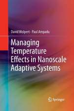 Managing Temperature Effects in Nanoscale Adaptive Systems