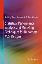 Statistical Performance Analysis and Modeling Techniques for Nanometer VLSI Designs