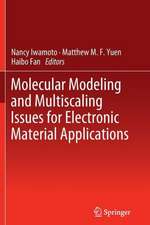 Molecular Modeling and Multiscaling Issues for Electronic Material Applications