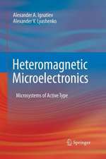 Heteromagnetic Microelectronics: Microsystems of Active Type