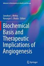 Biochemical Basis and Therapeutic Implications of Angiogenesis