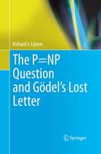 The P=NP Question and Gödel’s Lost Letter