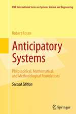 Anticipatory Systems: Philosophical, Mathematical, and Methodological Foundations