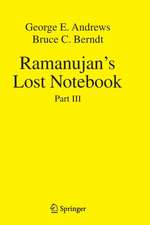 Ramanujan's Lost Notebook: Part III