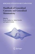 Handbook of Generalized Convexity and Generalized Monotonicity